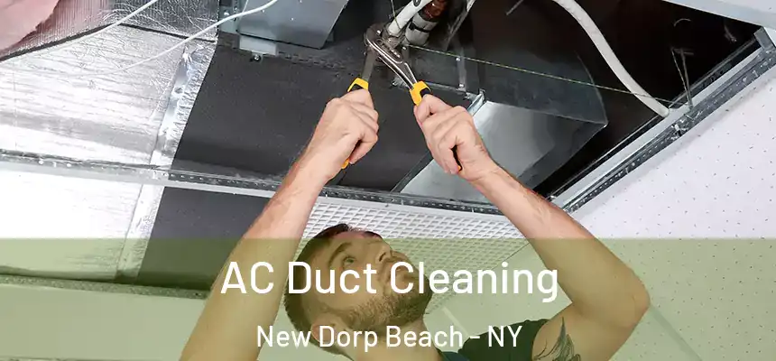 AC Duct Cleaning New Dorp Beach - NY