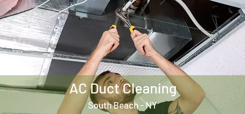 AC Duct Cleaning South Beach - NY
