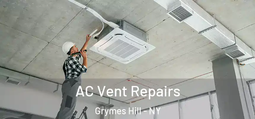  AC Vent Repairs Grymes Hill - NY