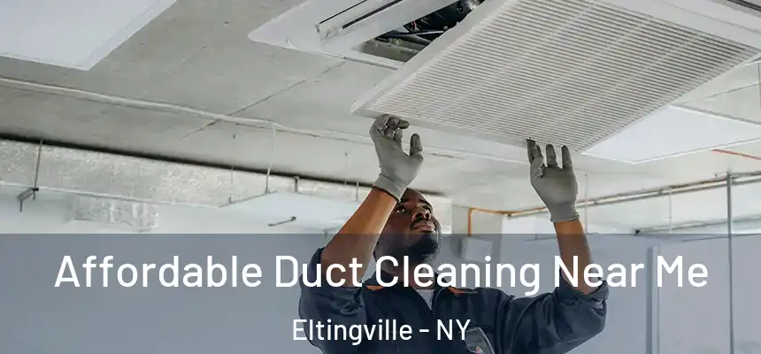 Affordable Duct Cleaning Near Me Eltingville - NY