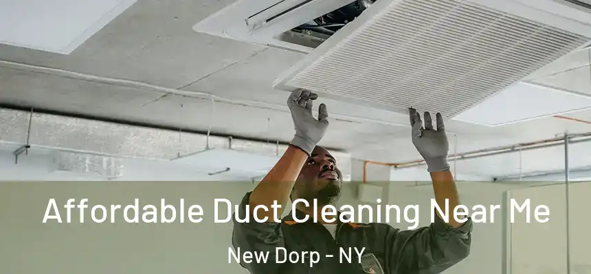 Affordable Duct Cleaning Near Me New Dorp - NY