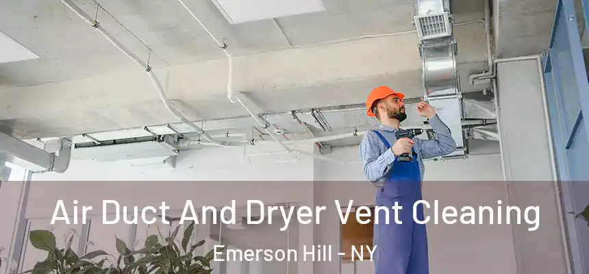 Air Duct And Dryer Vent Cleaning Emerson Hill - NY