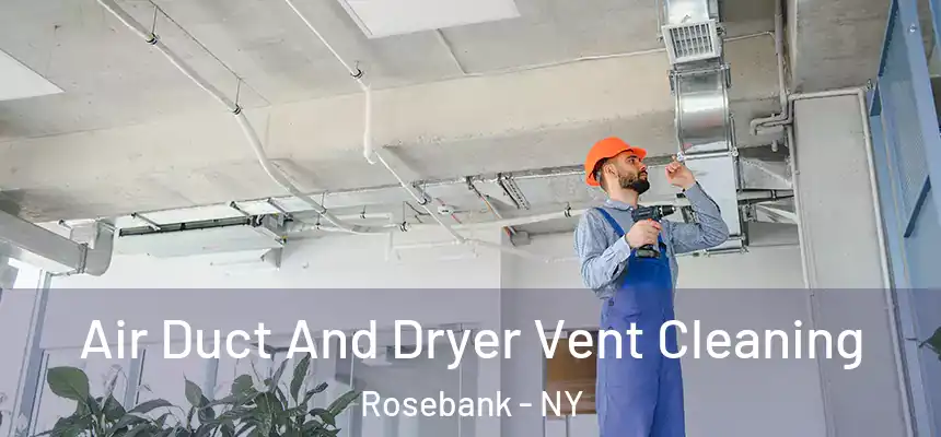  Air Duct And Dryer Vent Cleaning Rosebank - NY
