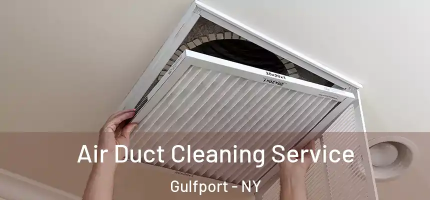  Air Duct Cleaning Service Gulfport - NY