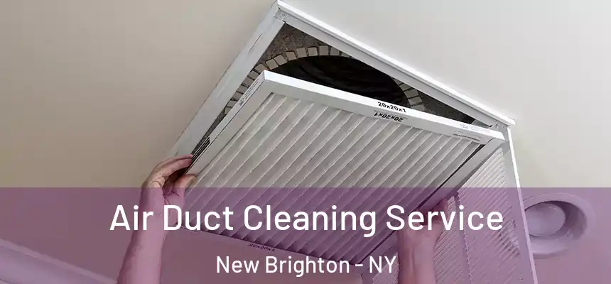 Air Duct Cleaning Service New Brighton - NY