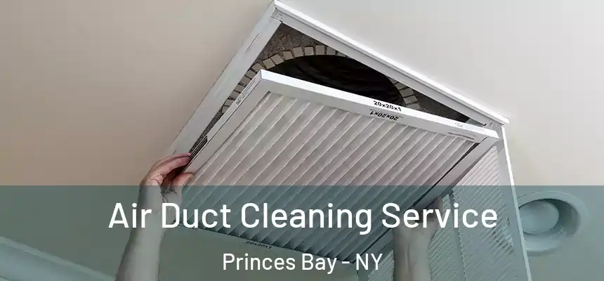 Air Duct Cleaning Service Princes Bay - NY