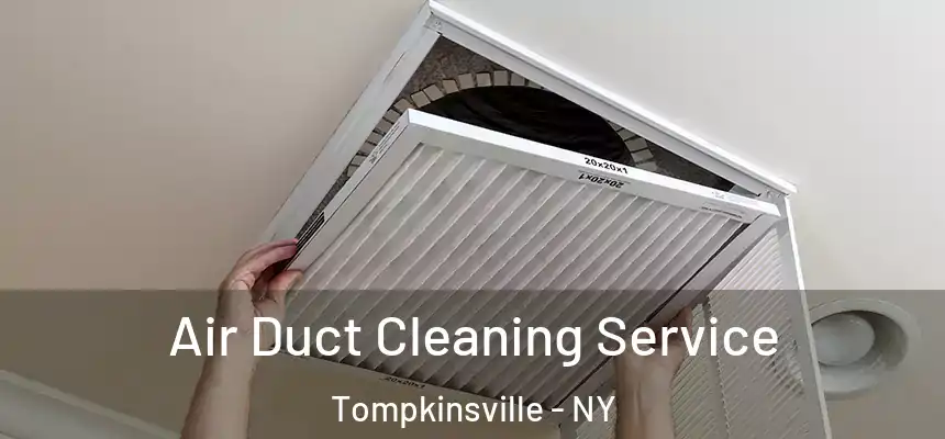  Air Duct Cleaning Service Tompkinsville - NY