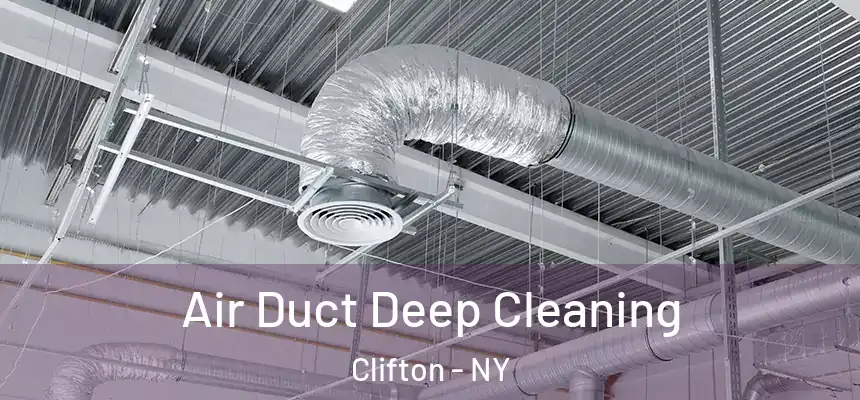 Air Duct Deep Cleaning Clifton - NY