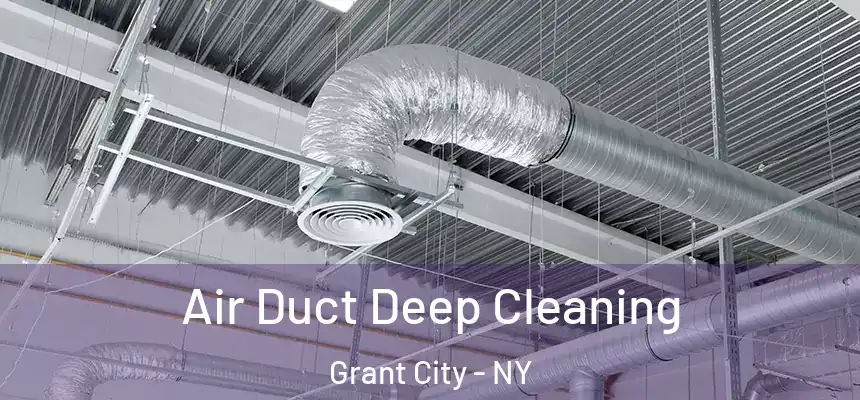 Air Duct Deep Cleaning Grant City - NY