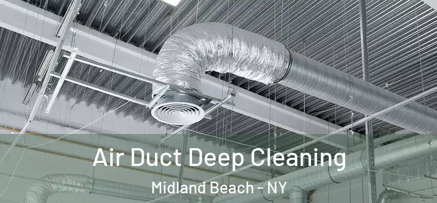 Air Duct Deep Cleaning Midland Beach - NY