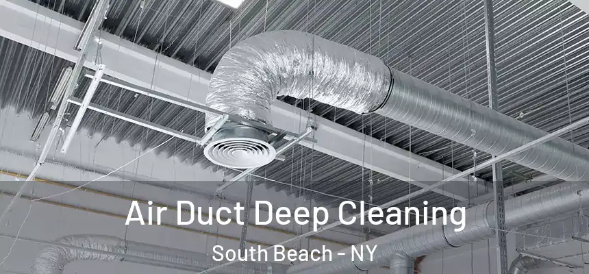 Air Duct Deep Cleaning South Beach - NY
