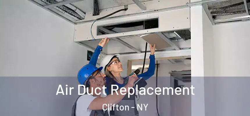 Air Duct Replacement Clifton - NY