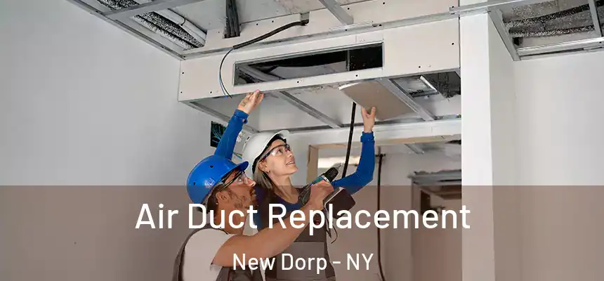 Air Duct Replacement New Dorp - NY