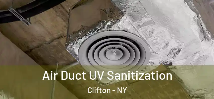 Air Duct UV Sanitization Clifton - NY