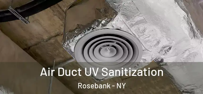 Air Duct UV Sanitization Rosebank - NY