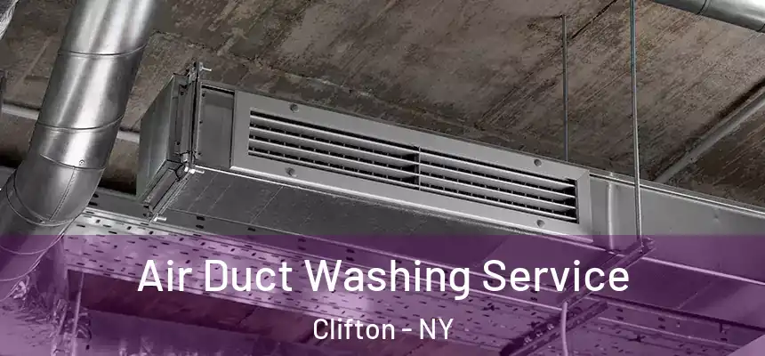  Air Duct Washing Service Clifton - NY
