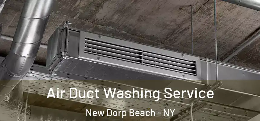 Air Duct Washing Service New Dorp Beach - NY