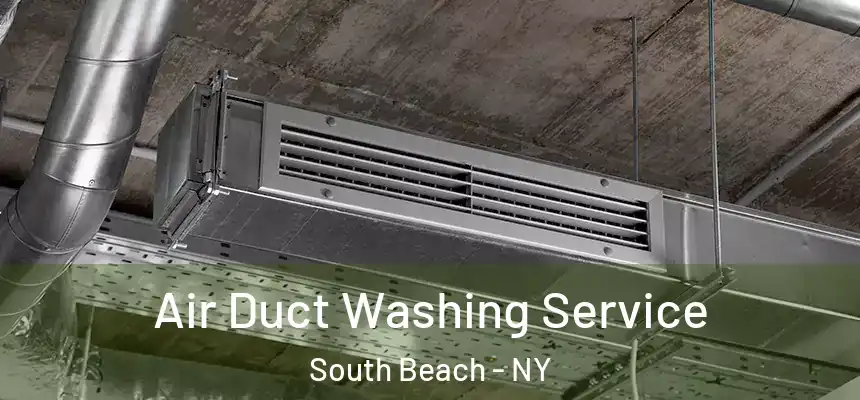  Air Duct Washing Service South Beach - NY