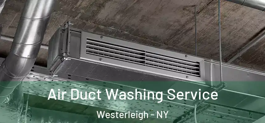 Air Duct Washing Service Westerleigh - NY