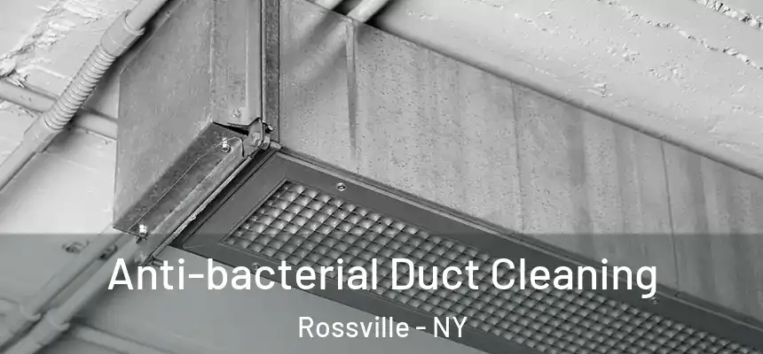 Anti-bacterial Duct Cleaning Rossville - NY