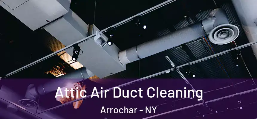 Attic Air Duct Cleaning Arrochar - NY