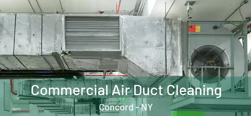 Commercial Air Duct Cleaning Concord - NY