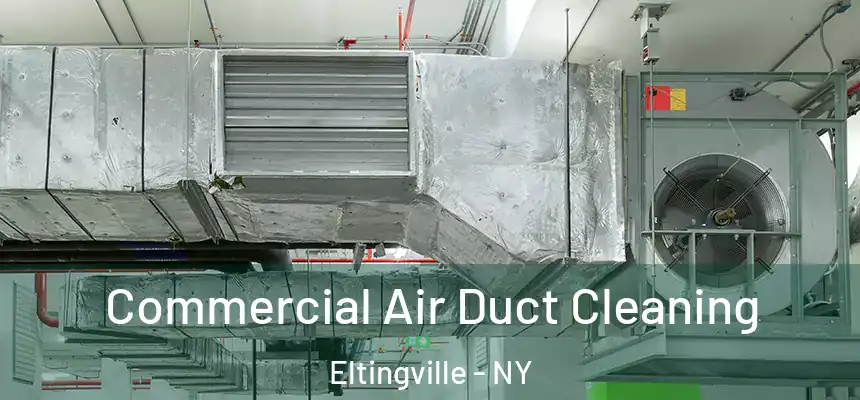 Commercial Air Duct Cleaning Eltingville - NY