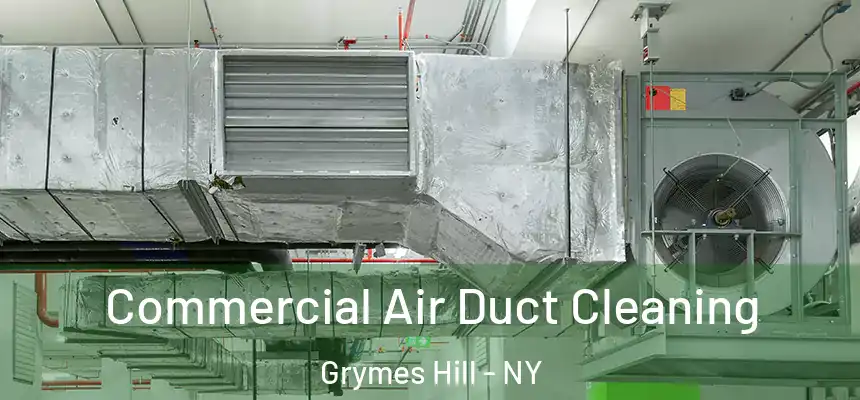 Commercial Air Duct Cleaning Grymes Hill - NY