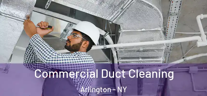 Commercial Duct Cleaning Arlington - NY