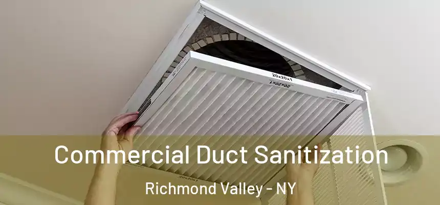  Commercial Duct Sanitization Richmond Valley - NY