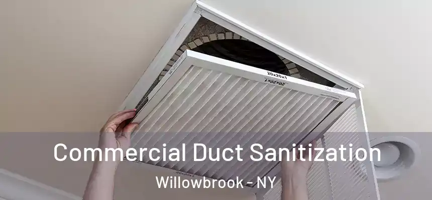 Commercial Duct Sanitization Willowbrook - NY