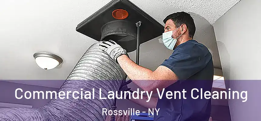  Commercial Laundry Vent Cleaning Rossville - NY