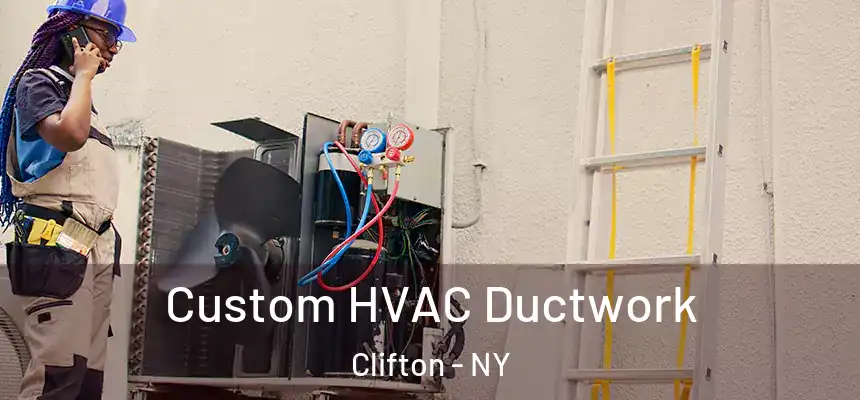  Custom HVAC Ductwork Clifton - NY