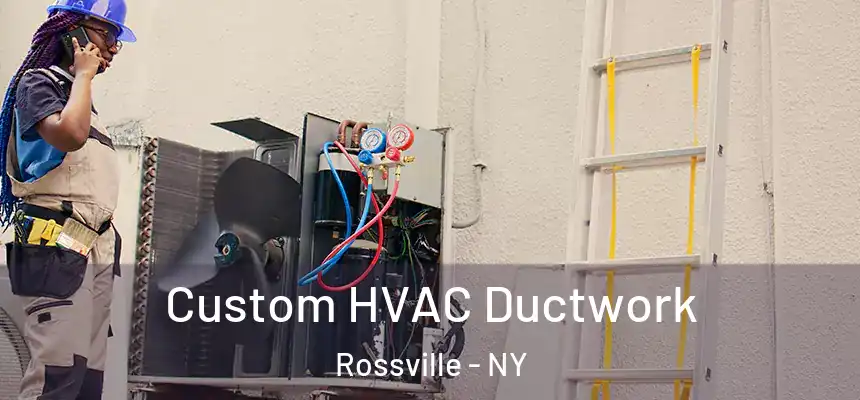 Custom HVAC Ductwork Rossville - NY