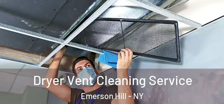 Dryer Vent Cleaning Service Emerson Hill - NY