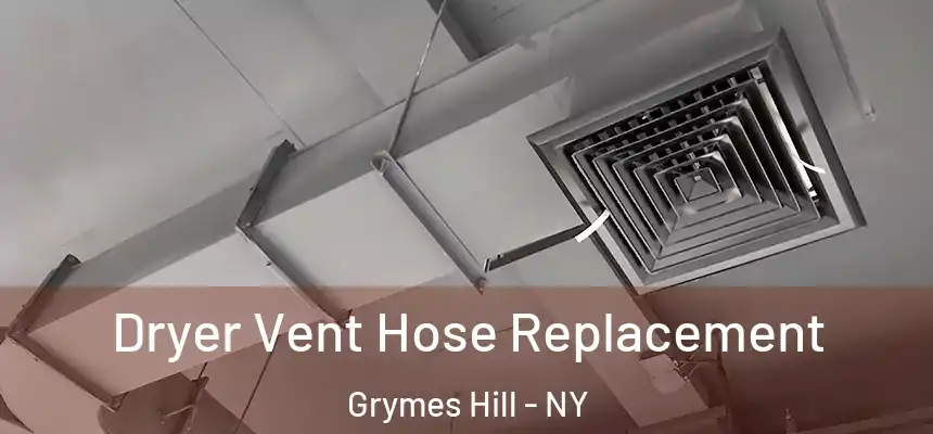 Dryer Vent Hose Replacement Grymes Hill - NY