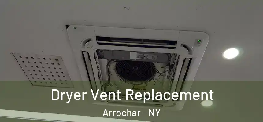 Dryer Vent Replacement Arrochar - NY