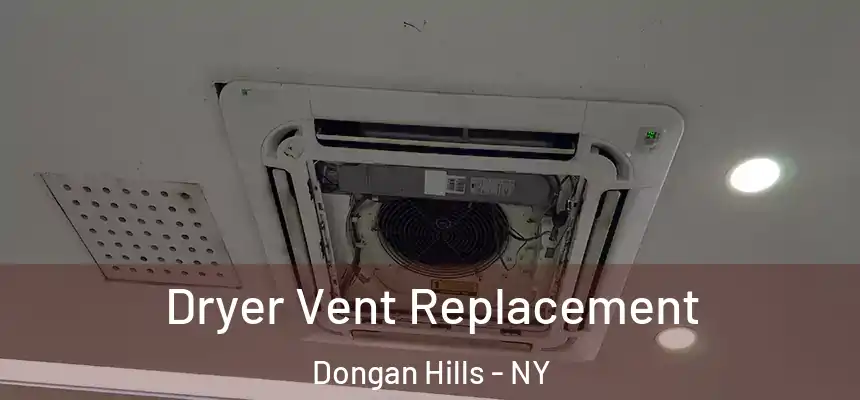  Dryer Vent Replacement Dongan Hills - NY