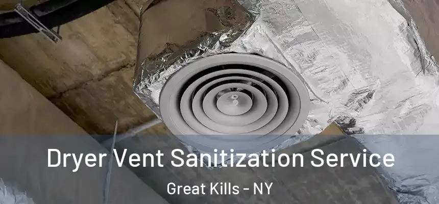 Dryer Vent Sanitization Service Great Kills - NY