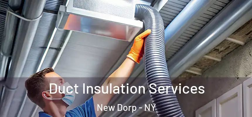 Duct Insulation Services New Dorp - NY