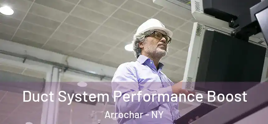 Duct System Performance Boost Arrochar - NY