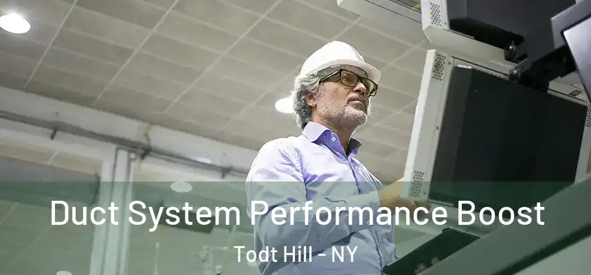  Duct System Performance Boost Todt Hill - NY