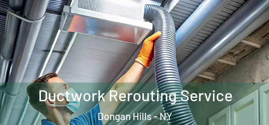  Ductwork Rerouting Service Dongan Hills - NY