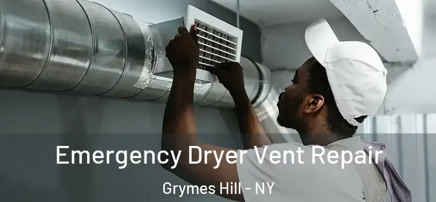  Emergency Dryer Vent Repair Grymes Hill - NY