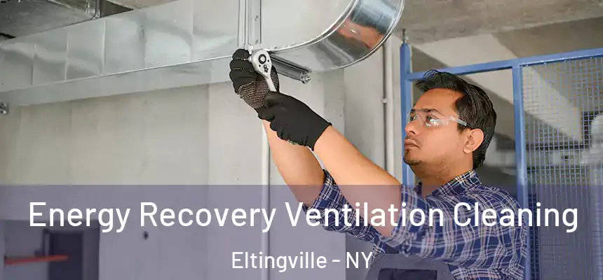  Energy Recovery Ventilation Cleaning Eltingville - NY