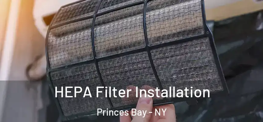 HEPA Filter Installation Princes Bay - NY
