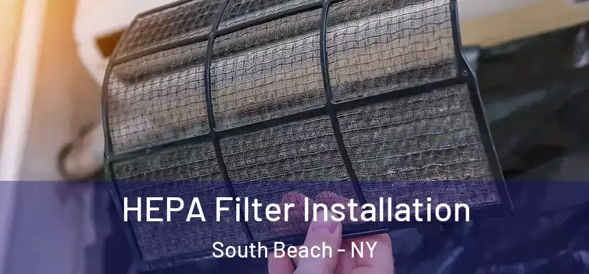  HEPA Filter Installation South Beach - NY