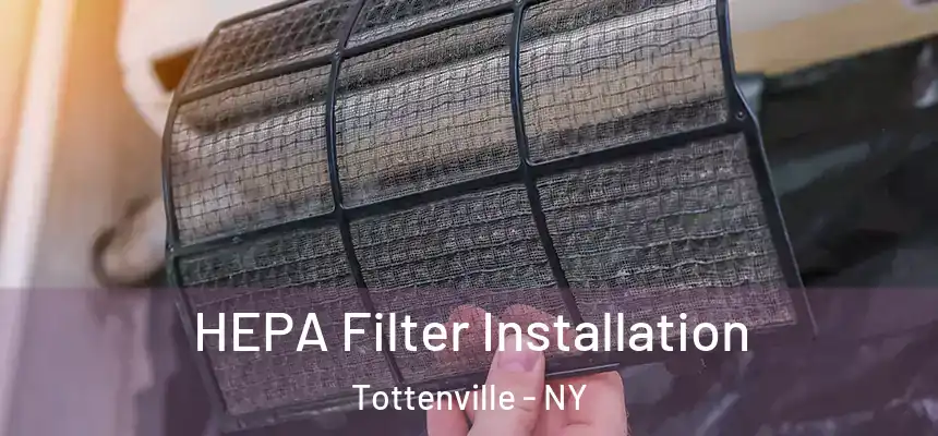  HEPA Filter Installation Tottenville - NY