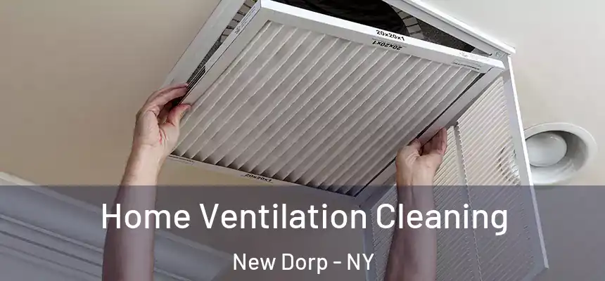 Home Ventilation Cleaning New Dorp - NY