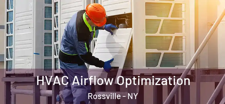 HVAC Airflow Optimization Rossville - NY